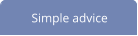 Simple advice
