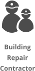 Click HERE if you are a Buildings Repair Contractor